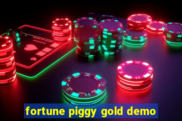 fortune piggy gold demo